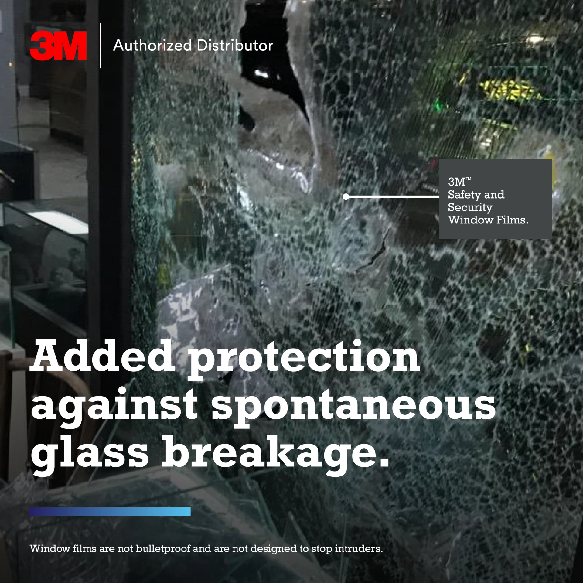 Added protection against spontaneous glass breakage
